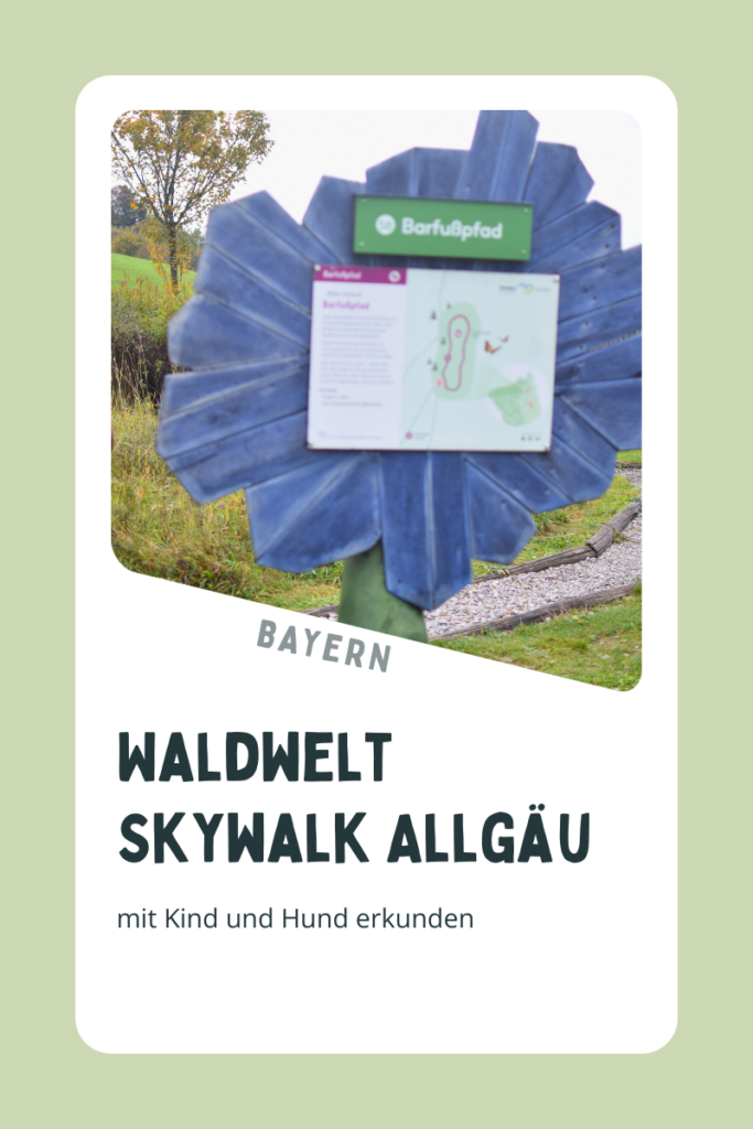 Waldwelt Skywalk Allgäu  mit Kind und Hund